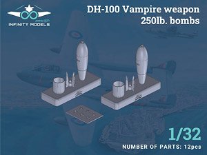DH-100 Vampire Weapon - 250Lb. Bombs (for Infinity models) (Plastic model)