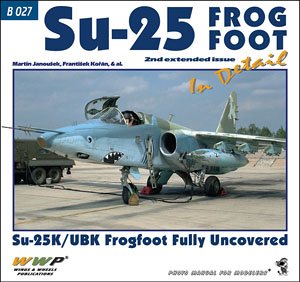 現用 ソ/露 Su-25K/Su-25UBK フロッグフットA/B ディテール写真集 (書籍)