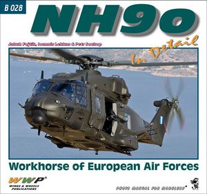 NH90 in Detail Workhorse of European Air Forces (Book)