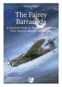 Airframe Album No.19: The Fairey Barracuda (Book)