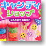 Petit Sample Series Candy Shop 8 pieces (Shokugan)