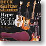 BECK Guitar Collection - Hyper Grade Model - 10 pieces (PVC Figure)