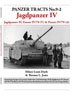 Panzer Tracts No.9-2 Jagdpanzer IV Jagdpanzer IV,Panzer IV/70 (V) & Panzer IV/70 (A) (Book)