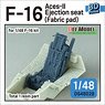 F-16 Aces-II Ejection seat (Fabric pad) for F-16 kit (Plastic model)