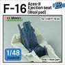 F-16 Aces-II Ejection seat (Wool pad) for F-16 kit (Plastic model)