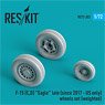 F-15 (C,D) `EAGLE` LATE (SINCE 2017 - US ONLY) WHEELS SET (WEIGHTED) (RESIN & 3D PRINTED) (Plastic model)