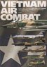 US Combat Aircraft Colours Over Vietnam 1964-1975 vol.1 US Air Force (Book)