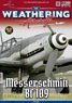 ザ・ウェザリング エアクラフト 第24号： メッサーシュミット Bf109 (書籍)