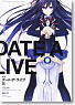 DATE A LIVE 6 Limited Edition (w/Yatogami Tohka 2.5 Figure) (Book)