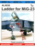Lifting Ladder for MiG-23 Flogger (Plastic model)