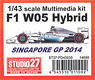 1/43 F1 W05 Hybrid Singapore GP 2014 (レジン・メタルキット)