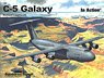C-5 Galaxy In Action (Soft Cover) (Book)