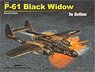 P-61 Black Widow In Action (Soft Cover) (Book)