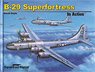 B-29 スーパーフォートレス イン・アクション ハードカバー版 (書籍)