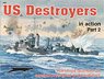 WW.II U.S. Destroyer Part2 In Action (Soft Cover) (Book)