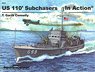 WW.II U.S. 110 feet Submarine Chaser In Action (Soft Cover) (Book)