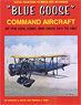 「ブルーグース」 コマンド用飛行機 米海軍、米海兵隊、米国沿岸警備隊1911年-1961年 (書籍)