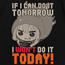 Himoto! Umaru-chan I Won`t Do It Today! T-shirt Black S (Anime Toy)