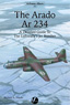 エアフレーム アルバムNo.9 アラド Ar 234 「ドイツ空軍ジェット爆撃機のディテールガイド」 (書籍)