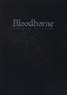 Bloodborne Official Artworks (Art Book)