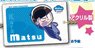 Pita! Deformed Osomatsu-san IC Card Case Karamatsu (Anime Toy)