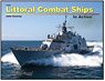 Littoral Combat Ships In Action (Soft Cover Type) (Book)