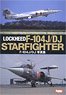 Lockheed F-104J/DJ Starfighter F-104J/DJ Photo Collection (Book)