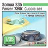 German BeutePanzer 739(f) S35 Cupola Set (for Tamiya Somua S35) (Plastic model)