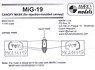 MiG-19 Canopy Mask (for Injection-Moulded Canopy) (Plastic model)