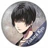 Band Yarouze! Can Badge Kyo Takara (Anime Toy)