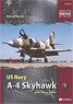 Aircraft of the Cold War in Focus No.1: US Navy A-4 Skyhawk Color Photo Album (Book)