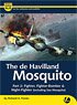 Airframe & Miniature No.10 The de Havilland Mosquito Part2: Fighter,Fighter-Bomber&Night-Fighter (including Ser Mosquito) (Book)