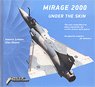 Mirage 2000 Under The Skin (Book)