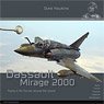 エアクラフト・イン・ディテールNo.03： ダッソー ミラージュ2000 `世界各国の空軍` (書籍)