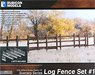 Log Fence Set #1 (Plastic model)