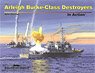 Arleigh Burke-Class Destroyers in Action (SC) (Book)