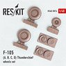 Republic F-105 (A, B, C, D) T Wheels Set (Plastic model)