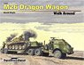 M26 Dragon Wagon Walk Around (SC) (Book)
