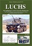LUCHS The Luchs 8-Wheeled Armoured Reconnaissance Vehicle in Modern German Army Service (Book)