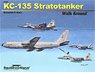 KC-135 Stratotanker Walk Around (SC) (Book)