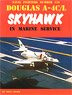 Douglas A-4C/L Skyhawk In Marine Service (Book)