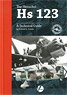Airframe Detail No.7: The Henschel Hs123 - A Technical Guide (Book)
