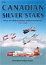 Canadian Silver Stars: The CL-30 `T-Bird` in Canadian and Overseas Service 1951 - 2005 (Book)