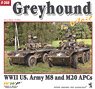 WWII US. Army M8 and M20 APCs Greyhound In Detail (Book)
