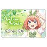 The Quintessential Quintuplets IC Card Sticker Yotsuba Nakano (Anime Toy)