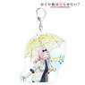 Kaguya-sama: Love is War? [Especially Illustrated] Chika Fujiwara `Going Out on a Rainy Day` Big Acrylic Key Ring (Anime Toy)