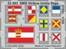 SMS Viribus Unitis Flags Steel (for Trumpeter) (Plastic model)