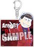 Osomatsu-san Hologram Acrylic Key Ring [Osomatsu] Matsuno The Worst Ver. (Anime Toy)