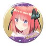 [The Quintessential Quintuplets Season 2] Can Badge Design 09 (Nino Nakano/D) (Anime Toy)