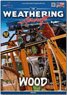The Weathering Aircraft Issue .19 Wood (English) (Book)